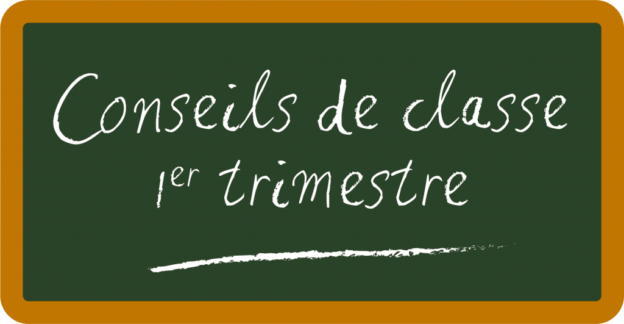 Conseils de classes du 1er trimestre